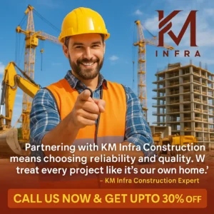 Partnering with KM Infra Construction means choosing reliability and quality